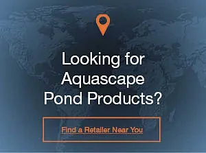 Find a Retailer of Aquascape Pond Products